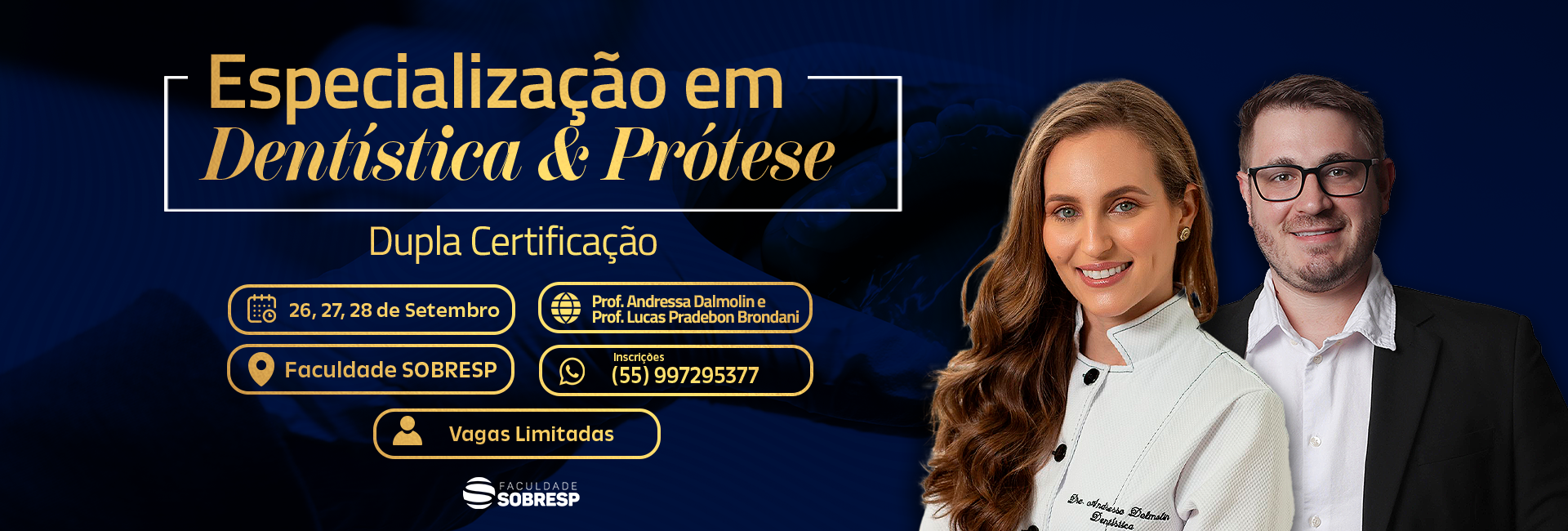 Especialização em Dentística e Prótese - Faculdade SOBRESP