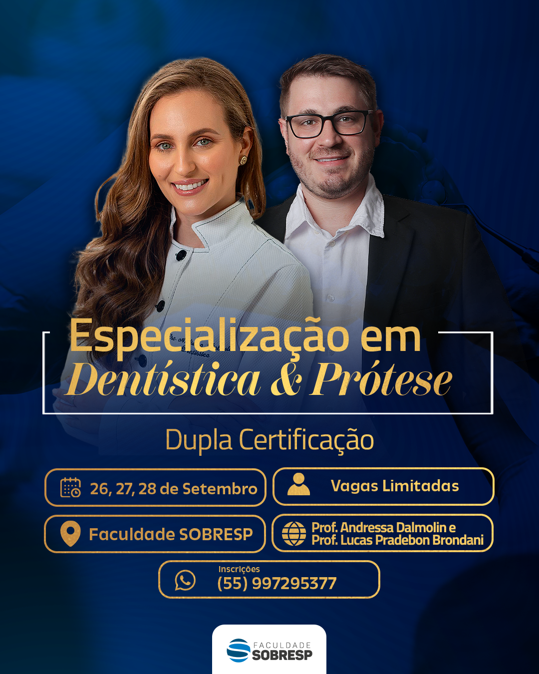 Especialização em Dentística e Prótese - Faculdade SOBRESP