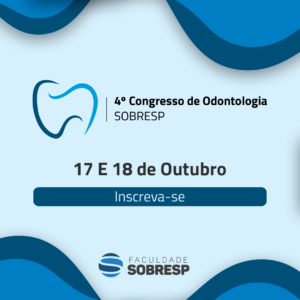 4º Congresso de Odontologia da Faculdade SOBRESP